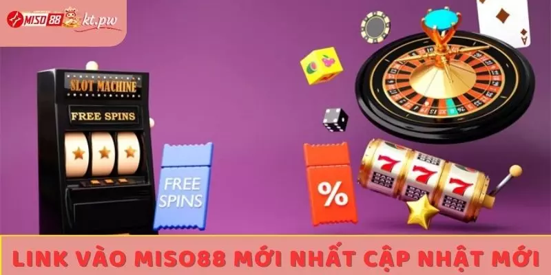 Link vào Miso88 mới nhất cập nhật mới